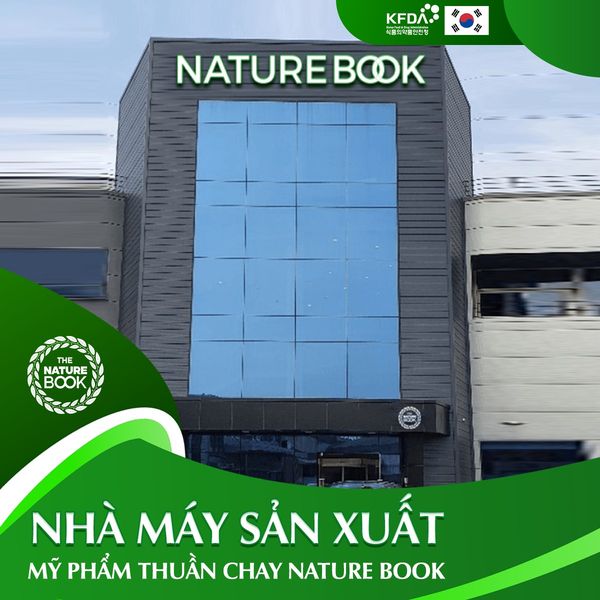 Nhà máy sản xuất mỹ phẩm thuần chay Nature Book đạt tiêu chuẩn quốc tế