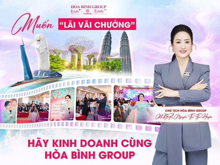 MUỐN KINH DOANH BỀN VỮNG HÃY KINH DOANH CÙNG HÒA BÌNH GROUP