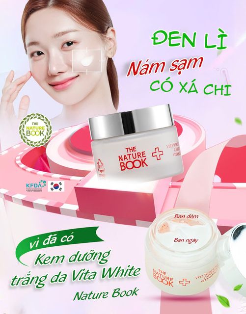 Đen lì - nám sạm có xá chi? Đã có Kem dưỡng trắng da Vita White Nature Book!