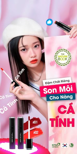 Đậm Chất Riêng – Son Môi Cho Nàng Cá Tính - Son Tint thuần chay Nature Book