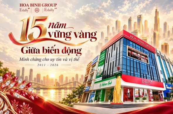 15 NĂM VỮNG VÀNG GIỮA MỌI BIẾN ĐỘNG – MINH CHỨNG CHO UY TÍN VÀ VỊ THẾ HÒA BÌNH GROUP