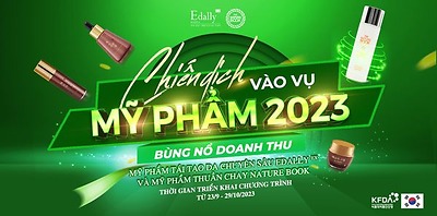 BẠN CẦN CHUẨN BỊ NHỮNG GÌ CHO CÁC CHƯƠNG TRÌNH CỦA “CHIẾN DỊCH VÀO VỤ MỸ PHẨM 2023