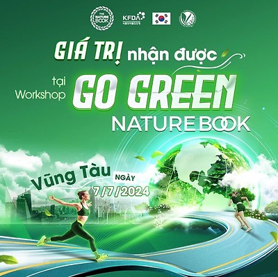  GIÁ TRỊ NHẬN ĐƯỢC TẠI GO GREEN - CƠ HỘI LÀM GIÀU BỀN VỮNG CỦA THỜI ĐẠI MỚI