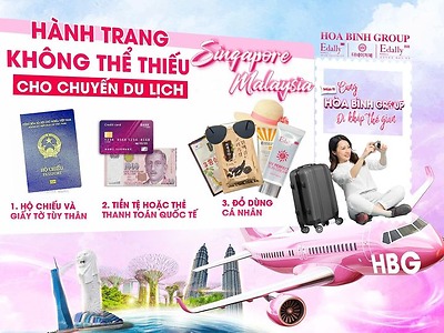 Hành trang hoàn hảo cho chuyến khám phá Singapore - Malaysia 5 ngày 4 đêm