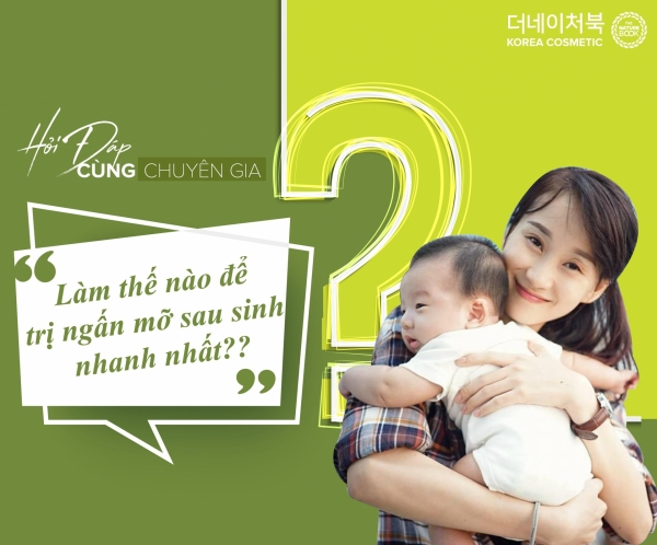 Làm thế nào để loại bỏ ngấn mỡ sau sinh nhanh nhất?